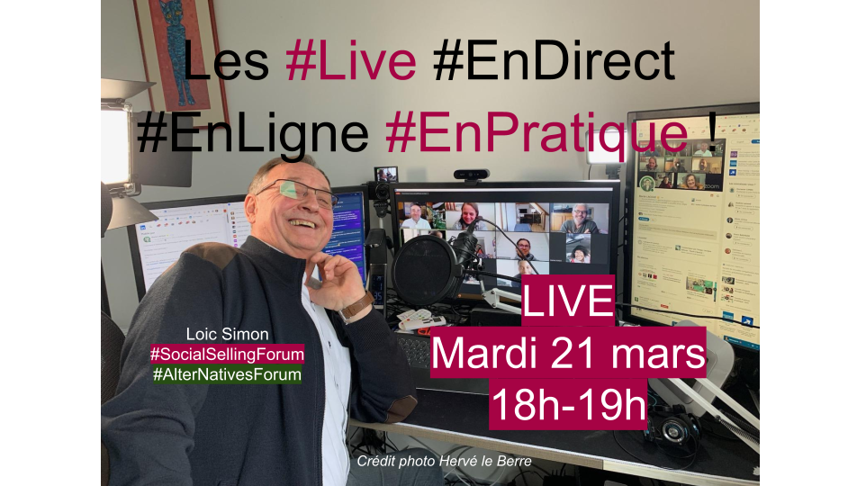 21/3 à 18h – Les #Live #EnDirect #EnLigne #EnPratique